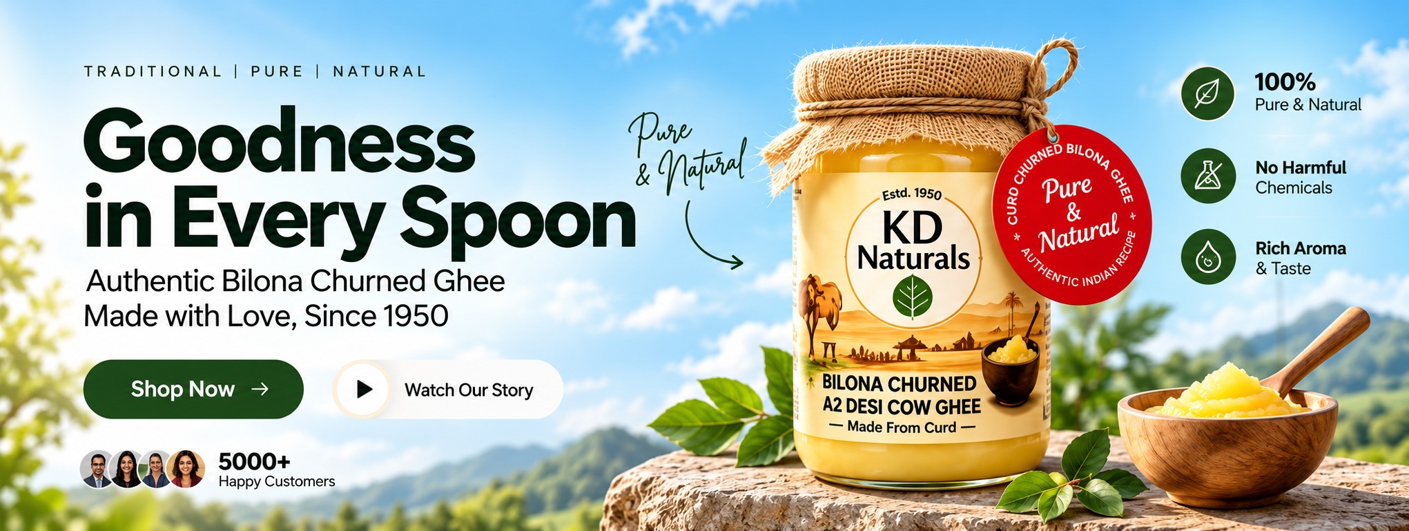 KD Naturals — Traditional Pure Natural. Goodness in Every Spoon. Authentic Bilona Churned Ghee Made with Love, Since 1950.